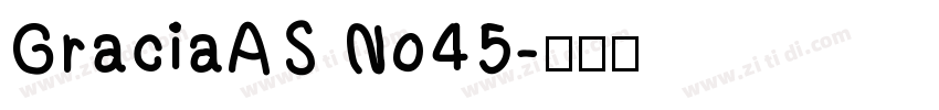 GraciaAS No45字体转换